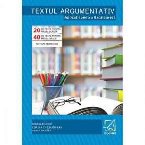 Textul argumentativ pentru BAC