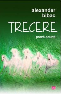 Trecere. Proza scurta
