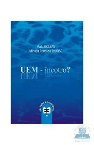 UEM - Incotro? de Radu Golban
