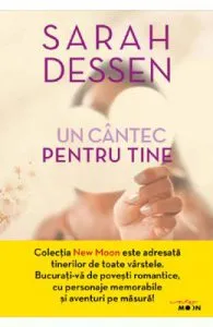 Un cantec pentru tine de Sarah Dessen