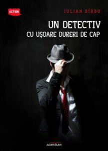 Un detectiv cu usoare dureri de cap