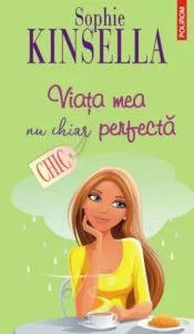 Viata mea nu chiar perfecta de Sophie Kinsella