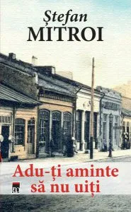 Adu-ți aminte să nu uiți de Stefan Mitroi