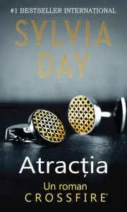 Atractia, Crossfire, Vol. 1 - Editia 2015 de Sylvia Day