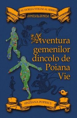 Aventura gemenilor dincolo de Poiana Vie (Vol. 2) (RESIGILAT)