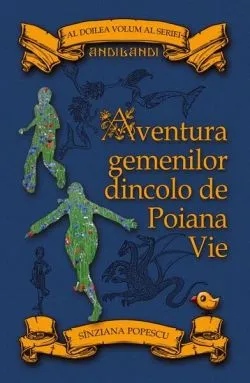 Aventura gemenilor dincolo de Poiana Vie (Vol. 2) (RESIGILAT)