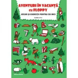 Aventuri in vacanta cu Floppy. Clasa 3 de Dora Laura Viziteu