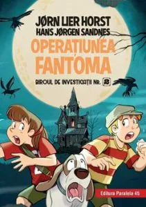 Biroul de investigatii nr. 2. Operatiunea Fantoma (editie cartonata) de Jorn Lier Horst