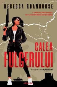 Calea fulgerului. Seria A sasea lume Vol.1 de Rebecca Roanhorse