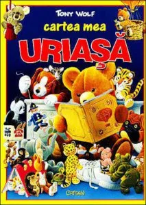 Cartea mea uriasa de Tony Wolf