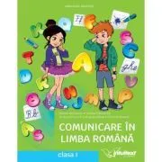 Comunicare in limba romana. Manual clasa 1 de Mirela Mihaescu
