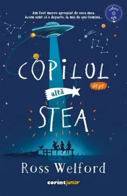 Copilul de pe altă stea de Ross Welford