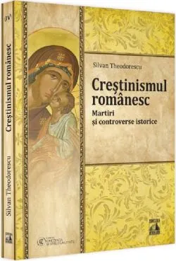 Crestinismul romanesc de Silvan Theodorescu
