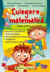 Culegere de matematica, clasa a IV-a