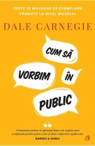 Cum sa vorbim in public de Dale Carnegie