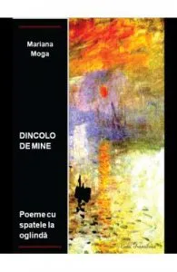 Dincolo de mine de Mariana Moga