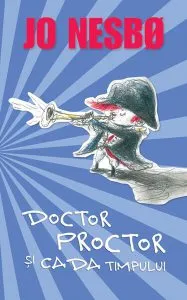 Doctor Proctor şi cada timpului de Jo Nesbo