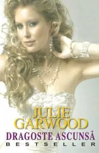 Dragoste ascunsa de Julie Garwood