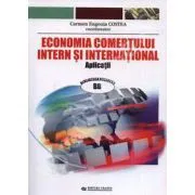 Economia comertului intern si international (Aplicatii) de Carme Costea
