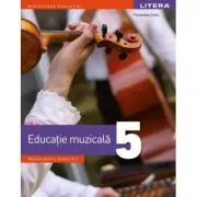 Educatie muzicala. Manual. Clasa a 5-a de Florentina Chifu