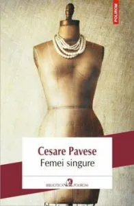 Femei singure de Cesare Pavese
