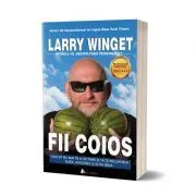 Fii coios. Editia 2 de Larry Winget