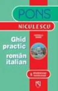 Ghid practic roman-italian si dictionar minimal
