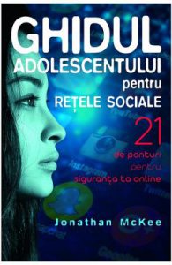 Ghidul adolescentului pentru retele sociale