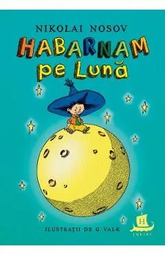Habarnam pe Luna de Nikolai Nosov
