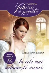 In cele mai nebunesti visuri de Christina Dodd