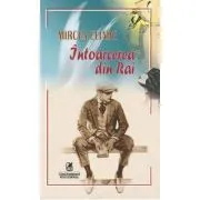 Intoarcerea din Rai de Mircea Eliade
