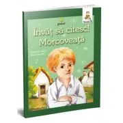 Invat sa citesc! Nivelul 3. Morcoveata de Jules Renard