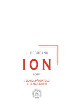Ion - Vol. 1   2 (editie anastasica in cutie de colectie) de Liviu Rebreanu