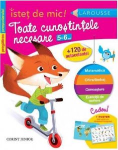 Istet de mic! Pregatirea prescolarului. Toate cunostintele necesare (5-6 ani)