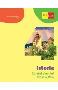 Istorie - Clasa 4 - Caietul elevului de Tudora Pitila