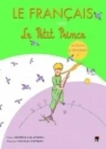 Le Francais avec Le Petit Prince - vol. 3 (L'Ete)