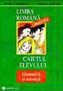 Limba romana. Caietul elevului (Gramatica si stilistica) clasa a VI-a de Andra Vasilescu