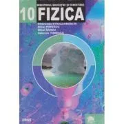 Manual Fizica pentru clasa a 10-a de Smaranda Strazzaboschi