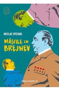 Mastile lui Brejnev de Nicolae Spataru