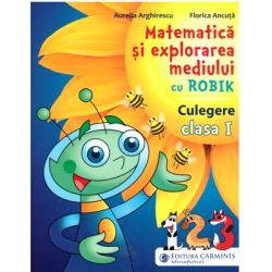 Matematica si explorarea mediului cu Robik. Culegere. Clasa 1 (pentru noul manual cu 2 autori)
