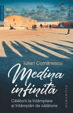 Medina infinita de Iulian Comanescu