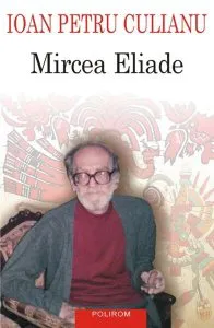 Mircea Eliade de Ioan Petru Culianu