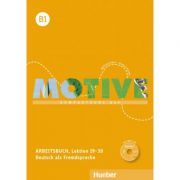 Motive B1 Arbeitsbuch, Lektion 19–30 mit MP3-Audio-CD Kompaktkurs DaF