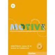 Motive B1 Arbeitsbuch, Lektion 19–30 mit MP3-Audio-CD Kompaktkurs DaF de Herbert Puchta