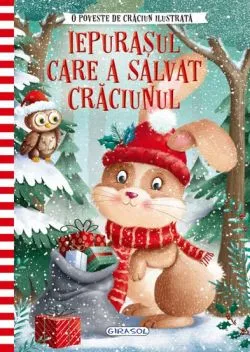 O poveste de Craciun-Iepurasul care a salvat Craciunul de Anonim