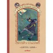 O serie de evenimente nefericite VI. Liftul Lipsa de Lemony Snicket