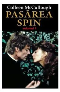 Pasarea spin Vol.1 de Colleen Mccullough