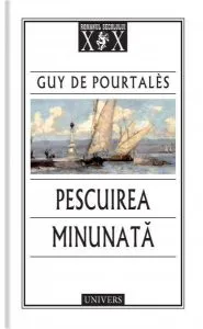 Pescuirea minunată de Guy de Pourtales