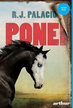 Ponei de R.J. Palacio