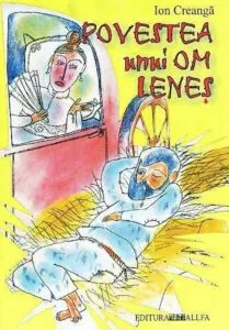 Povestea unui om lenes de Ion Creanga